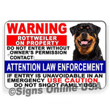 Attention Law Enforcement Do Not Shoot Family Pet Rottweiler Do Not Enter Without Permission  Sign / Magnetic Sign / Decal  Bd076