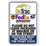 On Trac Do Not Leave Packages At Mailbox Or On Street Deliver To Front Door Sign / Magnetic Sign / Decal  /  I388 Delivery