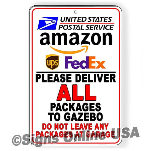 Dogs Like To Open Packages Deliver All Packages To Gazebo Do Not Leave By Garage Metal Sign / Magnetic Sign / Decal   /  Si390