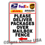 Please Deliver Packages Over Mailbox Fence Arrow Left Sign / Decal  Si392 Delivery Deliveries Usps Ups / Magnetic Sign