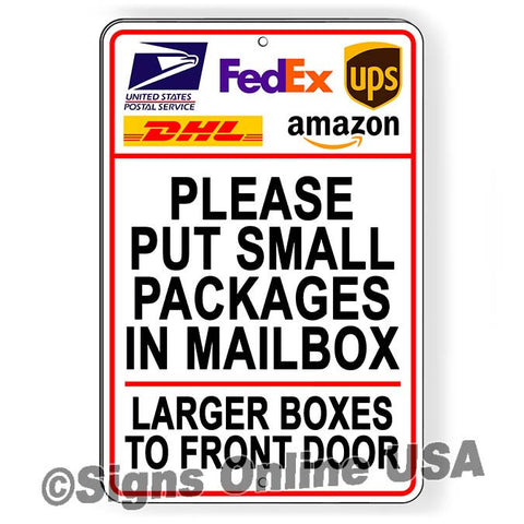 Deliver Small Packages To Mailbox Large Packages To Front Door / Metal Sign / Magnetic Sign / Decal  /Delivery Instructions Si387