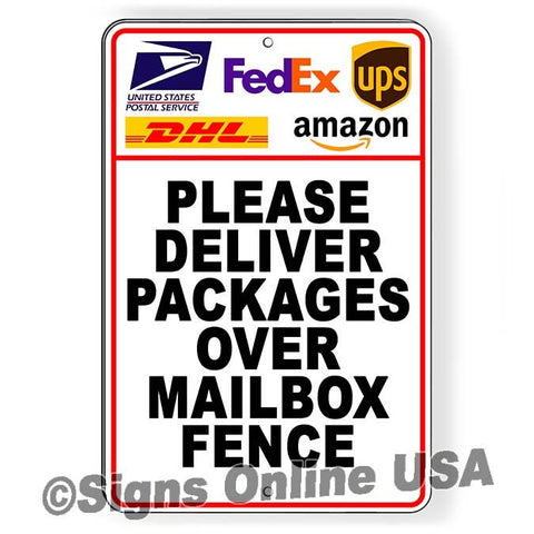 Please Deliver Packages Over Mailbox Fence Sign / Decal  Si391 Delivery Deliveries Usps Ups / Magnetic Sign