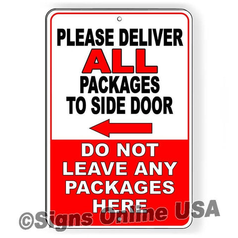 Deliver All Packages To Side Door Arrow Left Do Not Leave Any Packages Here Sign / Magnetic Sign / Decal   /  Usps Delivery Si406
