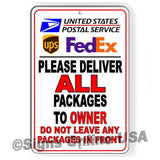 Please Deliver All Packages To Owner Do Not Leave Packages In Front Sign / Decal   /  Si003 / Magnetic Sign