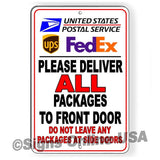 Please Deliver All Packages To Front Door Do Not Leave Any Packages At Side Door Sign / Decal   /  Si015 / Magnetic Sign