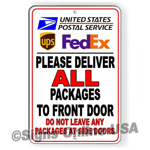 Please Deliver All Packages To Front Door Do Not Leave Any Packages At Side Door Sign / Decal   /  Si015 / Magnetic Sign