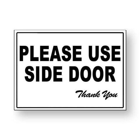 Please Use Side Door Thank You Metal Sign / Magnetic Sign / Decal   Ms060
