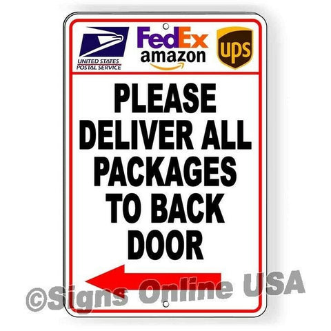 Deliver Packages Back Door Arrow Left Metal Sign / Magnetic Sign / Decal   /  Delivery Instructions I271