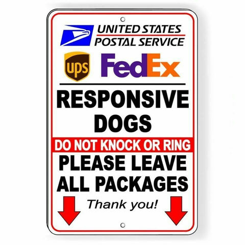 Responsive Dogs Do Not Knock Or Ring Leave All Packages Sign / Decal  Usps Si036 / Magnetic Sign