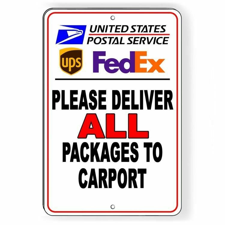 Deliver All Packages To Carport Sign / Decal / Usps Ups Delivery Fedex ...
