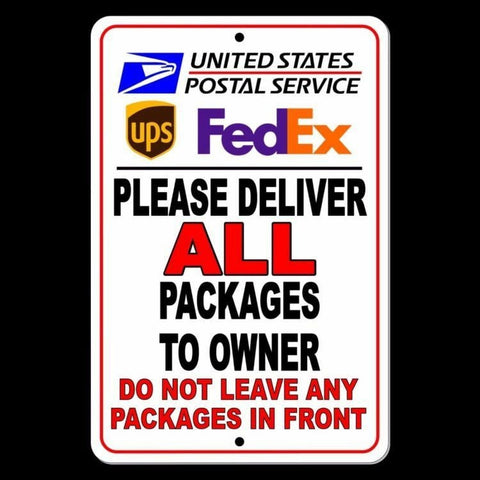 Deliver All Packages To Owner Do Not Leave Packages In Front Sign / Decal  Si02 / Magnetic Sign