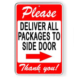 Please Deliver All Packages To Side Door Arrow Right Sign / Decal   /  Si170 / Magnetic Sign