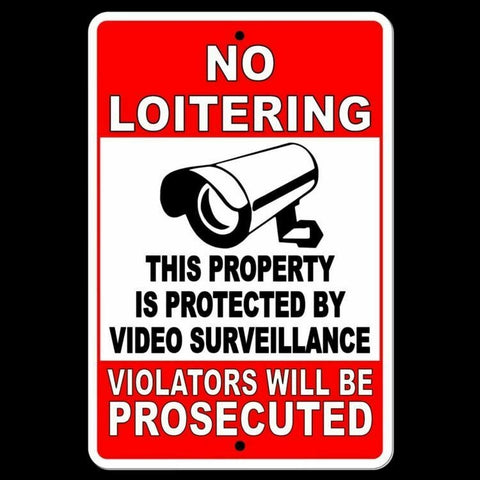 No Loitering Protected By Video Surveillance Violators Prosecuted Sign / Decal  S34 / Magnetic Sign