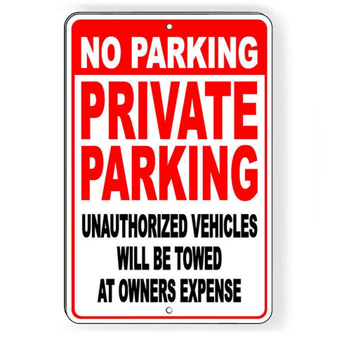 No Parking Private Parking You Will Be Towed Sign / Decal  Snp009 / Magnetic Sign