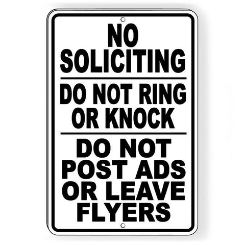 No Soliciting Do Not Ring Knock Post Ads Leave Flyers Sign / Decal  Si224 / Magnetic Sign