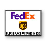 Fedex Please Place Packages In Box Sign / Decal  Delivery Drop Off Ms087 / Magnetic Sign