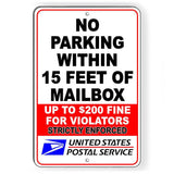 No Parking Within 15 Feet Of Mailbox Strictly Enforced  /  Sign / Decal  Snp035 / Magnetic Sign