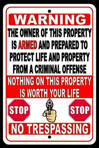 Warning Owner Is Armed And Prepared To Protect   Not Worth Your Life Sign / Decal  Ssg002 / Magnetic Sign