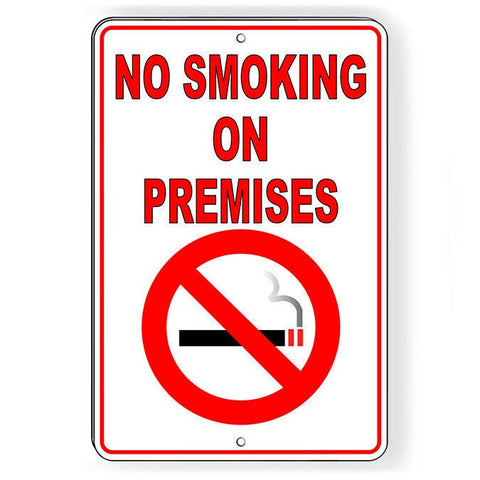 No Smoking On Premises  Sign / Decal  Area Vaping Warning Sns005 / Magnetic Sign
