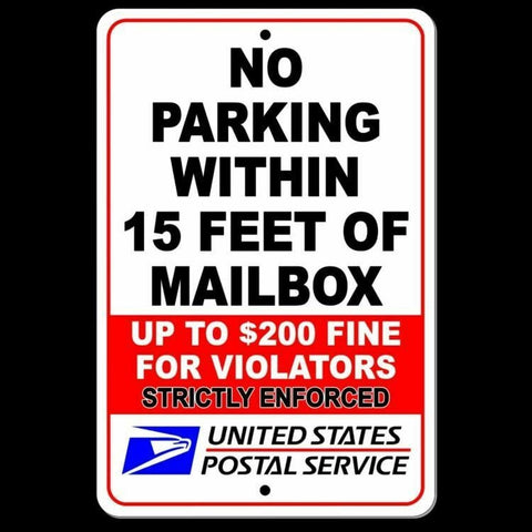 No Parking Within 15' Of Mailbox 200 Fine Sign / Decal  Warning Driveway Snp035 / Magnetic Sign