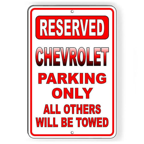 Chevrolet Parking Only All Others Will Be Towed Sign / Decal  Sc05 / Magnetic Sign