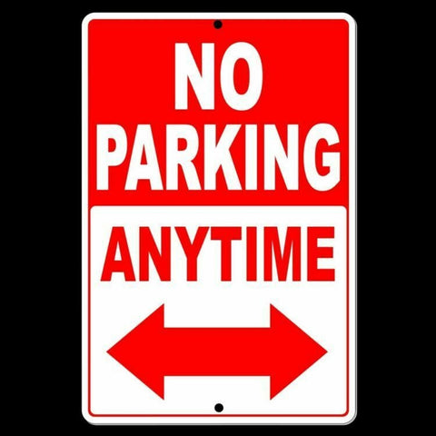 No Parking Anytime Double Arrows Sign / Decal  Tow Away /  Np26 / Magnetic Sign