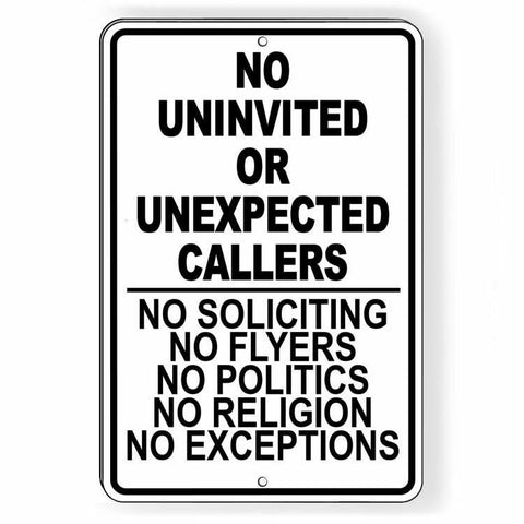 No Uninvited Unexpected Callers Do Not Disturb No Soliciting Sign / Decal  Si106 / Magnetic Sign
