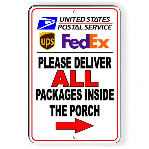 Deliver Packages Inside Porch Arrow Right Sign / Decal   /  Delivery I289 / Magnetic Sign