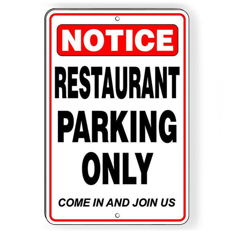 Restaurant Parking Only Come In And Join Us Sign / Decal   /  Customers Scp009 / Magnetic Sign