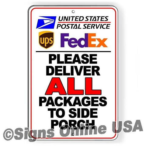 Deliver All Packages To Side Porch Sign / Decal  Delivery Si360 / Magnetic Sign