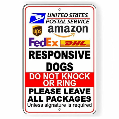Responsive Dogs Do Not Knock Or Ring Leave All Packages Sign / Decal  Usps Si062 / Magnetic Sign