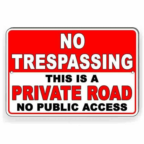 No Trespassing Private Road No Public Access Sign / Decal   /  Do Not Enter / Magnetic Sign