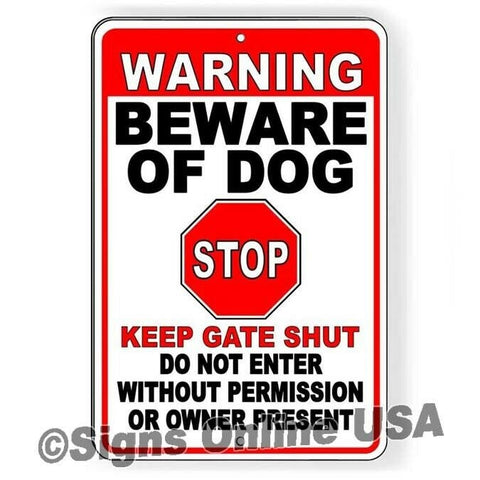 Beware Of Dog Keep Gate Shut Do Not Enter Sign / Decal   /  Bd40 Warning / Magnetic Sign