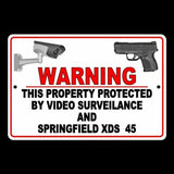 Property Protected By Video Surveillance And Springfield Xds 45 Sign / Decal  Ssg24 / Magnetic Sign