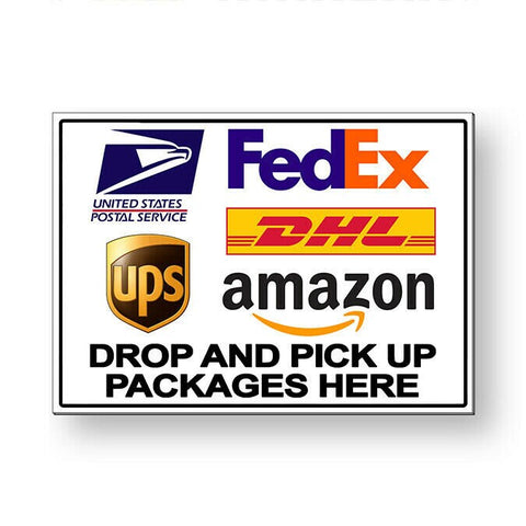 Delivery Drop And Pick Up Packages Here Sign / Decal / Usps Fedex Ms07 ...