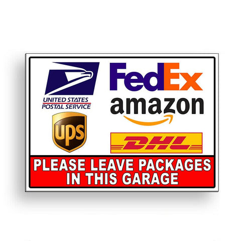 Please Leave Packages In This Garage Sign / Decal  Deliver Ms093 / Magnetic Sign