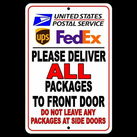 Deliver All Packages To Front Do Not Leave Packages At Side Door Sign / Decal  Si15 / Magnetic Sign