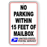 No Parking Within 15 Feet Of Mailbox Sign / Decal   /  Usps Warning Snp063 / Magnetic Sign