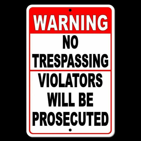 Warning No Trespassing Violators Will Be Prosecuted Sign / Decal  Security Camera Snt004 / Magnetic Sign