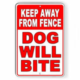 Keep Away From Fence Dog Will Bite Sign / Decal   Warning Sbd044 / Magnetic Sign