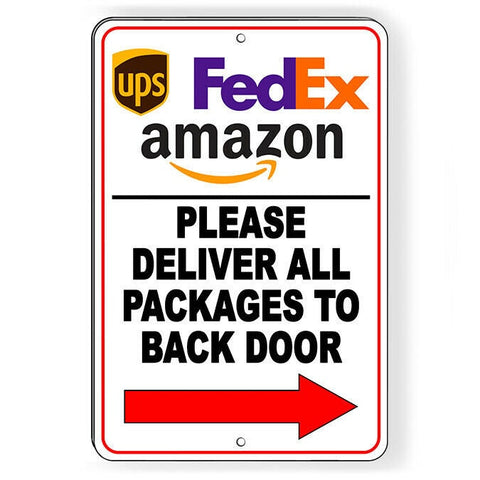 Please Deliver All Packages To Back Door Arrow Right  Sign / Decal   /   Si233 / Magnetic Sign