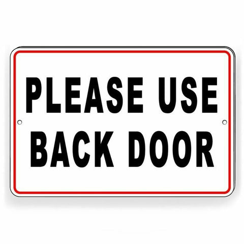 Please Use Back Door Sign / Decal  Warning Delivery Notice Please Knock Sw047 / Magnetic Sign