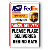 Place Parcel Deliveries Behind Gate Sign / Decal  Delivery I307 / Magnetic Sign