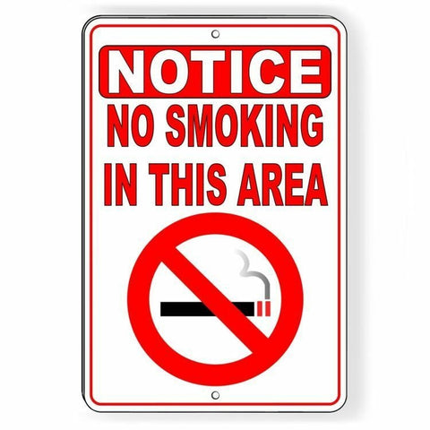 Notice No Smoking  In This Area Sign / Decal  Sns06 / Magnetic Sign