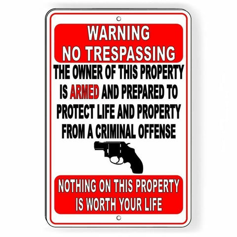 Warning Owner Is Armed And Prepared To Protect Not Worth Your Life Sign / Decal  Ssg001 / Magnetic Sign