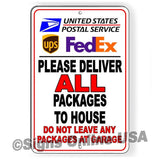 Please Deliver All Packages To The House Do Not Leave Packages At Garage Sign / Decal   /  Si008 / Magnetic Sign