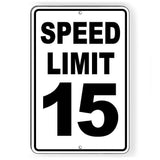 Speed Limit 15 Metal Sign / Magnetic Sign / Decal   /  Mph Slow Warning Traffic Enforced Sw013