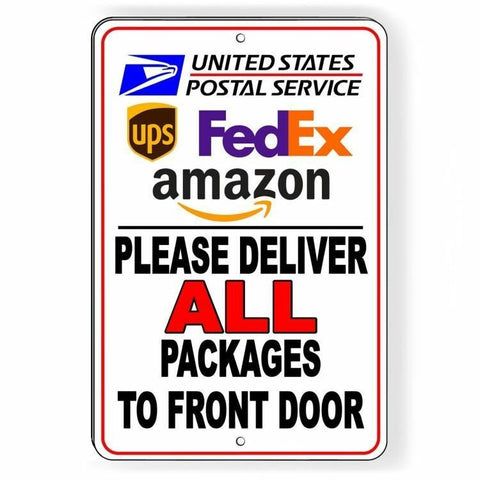 Deliver All Packages To Front Door Delivery Instructions Sign / Decal   /  Si28 / Magnetic Sign