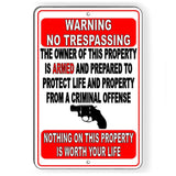 Owner Is Armed Prepared To Protect Not Worth Your Life Sign / Decal   /  Ssg01 / Magnetic Sign