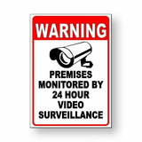Premises Monitored By 24 Hour Video Surveillance Sign / Decal  Security Cctv S031 / Magnetic Sign